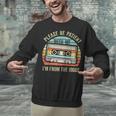 Please Be Patient With Me I'm From The 1900s Cassette Tape Unisex Sweatshirt Please Be Patient With Me I'm From The 1900s Cassette Tape Unisex Sweatshirt