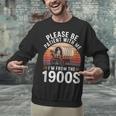 Please Be Patient With Me I'm From The 1900s Grandma Grandpa Unisex Sweatshirt