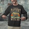 Please Be Patient With Me I'm From The 1900s Horse Unisex Sweatshirt Please Be Patient With Me I'm From The 1900s Horse Unisex Sweatshirt