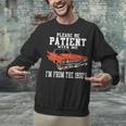 Please Be Patient With Me I'm From The 1900s Old School Unisex Sweatshirt