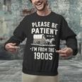 Please Be Patient I'm From The 1900s Retro Unisex Sweatshirt