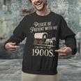 Please Be Patient With Me I'm From The 1900s Retro Western Unisex Sweatshirt