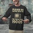 Please Be Patient With Me I'm From The 1900s Television Set Unisex Sweatshirt