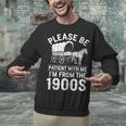 Please Be Patient I'm From The 1900s Vintage Humor 90s Kids Unisex Sweatshirt