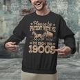 Please Be Patient I'm From The 1900s Vintage Tee Unisex Sweatshirt Please Be Patient I'm From The 1900s Vintage Tee Unisex Sweatshirt