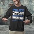 Police Officer Saying Academy Graduation Women Men Unisex Sweatshirt