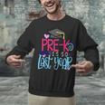 Pre-K Is So First Year Shirt Kids School Graduation Cute Unisex Sweatshirt