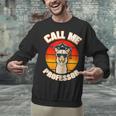 Professor Graduation For PhD Degree Doctor University Unisex Sweatshirt