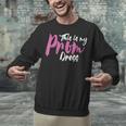 This Is My Prom Dress Shirt Senior Graduation Cute Tee Unisex Sweatshirt