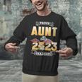 Proud Aunt Of A Class Of 2023 Graduate Graduation Women Unisex Sweatshirt