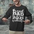 Proud Dad Of a 2021 Graduate Father Senior 21 Graduation Unisex Sweatshirt