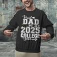 Proud Dad Of A 2025 College Graduate Graduation Unisex Sweatshirt