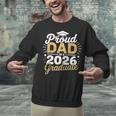 Proud Dad Of A 2026 Graduate Class Of 2026 Dad Graduation Unisex Sweatshirt