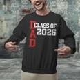 Proud Dad Of A 2026 Graduate Grad Senior Father Graduation Unisex Sweatshirt