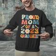 Proud Mom Of A Class Of 2023 Graduated Graduation Women Unisex Sweatshirt