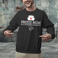 Proud Mom Of a Nursing Graduate Nurse Senior 2026 Graduation Unisex Sweatshirt