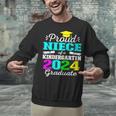 Proud Niece Of Kindergarten Graduate 2024 Graduation Niece Unisex Sweatshirt