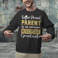 Proud Parent Of Kindergarten Graduate 2024 Graduation Parent Unisex Sweatshirt