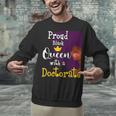 Proud Queen PhD Graduate PhD Graduation Doctorate Unisex Sweatshirt