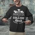 Proud Sister Of a College Grad 2019 Family Graduation Shirt Unisex Sweatshirt