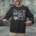 Proud Space Force Brother Space Force Graduation Tee Unisex Sweatshirt