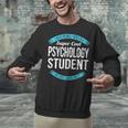 Psychology Student Tshirt Graduation Unisex Sweatshirt