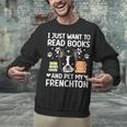 Read Books & Pet My Frenchton Owner Frenchton Lover Unisex Sweatshirt
