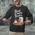Read S'More Books Camping Outdoors Reading Campfire Smores Unisex Sweatshirt Read S'More Books Camping Outdoors Reading Campfire Smores Unisex Sweatshirt