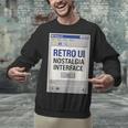 Retro Computer Dialog Box 90s Desktop Interface Nostalgia Unisex Sweatshirt Retro Computer Dialog Box 90s Desktop Interface Nostalgia Unisex Sweatshirt