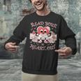 Retro Read Your Heart Out Valentine’s Day Teacher Book Lover Unisex Sweatshirt