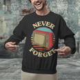 Retro TV Never Forget Nostalgia Vintage Unisex Sweatshirt