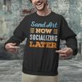 Sand Art Now Minimal Socializing Introvert Vintage Unisex Sweatshirt Sand Art Now Minimal Socializing Introvert Vintage Unisex Sweatshirt