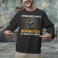 Sarcastic Anti Social Introvert Social Interaction Unisex Sweatshirt