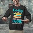 Sarcastic Books Anti Social Introvert Book Conversation Unisex Sweatshirt