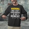 Sarcastic Saying For Overthinkers Introverts Unisex Sweatshirt Sarcastic Saying For Overthinkers Introverts Unisex Sweatshirt