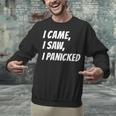 I Came I Saw Meme For Shy And Introvert People Unisex Sweatshirt I Came I Saw Meme For Shy And Introvert People Unisex Sweatshirt