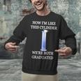 Science Joke Chemistry College High School Graduation Unisex Sweatshirt