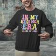 In My Senior Era Mom Class Of 2025 Senior 2025 Graduation Unisex Sweatshirt