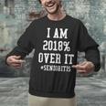 Senioritis Shirt For Senior Graduation Class Of 2018 Unisex Sweatshirt