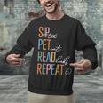 Sip Tea Pet Cats Read Books Repeat Book Cat Lover Unisex Sweatshirt