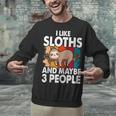 Sloth For Sloth Lover Men Women Kids Introvert Unisex Sweatshirt