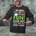 So Long 8th Grade 9th Grade Here I Come Graduation Unisex Sweatshirt