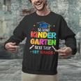 So Long Kindergarten Graduation 2025 Graduate 1st Grade Unisex Sweatshirt