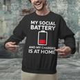 Social Battery Low Charger At Home Antisocial Introvert Unisex Sweatshirt Social Battery Low Charger At Home Antisocial Introvert Unisex Sweatshirt
