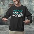 Social Worker Work Month MSW Graduation Masters Unisex Sweatshirt
