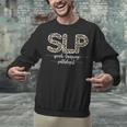 Speech Therapy Graduation For CCC-SLP Therapist Unisex Sweatshirt