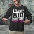 Straight Outta Nursing School Class Of 2018 Graduation Unisex Sweatshirt