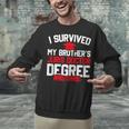 I Survived My Brother's Juris Doctor Degree Graduation Unisex Sweatshirt