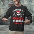 i Survived My Fiance's Nursing Degree Graduation Gifts Unisex Sweatshirt