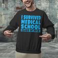 I Survived Medical School Class Of 2018 Graduation Unisex Sweatshirt